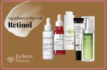 What Products Can You use with Retinol