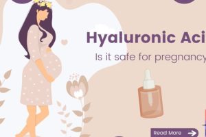 Can I use hyaluronic acid during pregnancy?