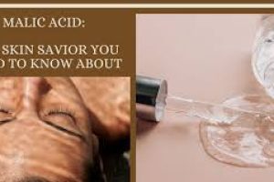 Malic Acid Skin Care Benefits – Why is it Good for Skin?