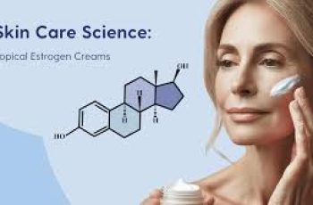 Topical Estrogen for the Face: Estriol Cream