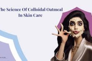 The Science of Colloidal Oatmeal in Skin Care