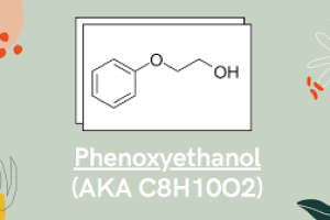 Phenoxyethanol in Skin Care