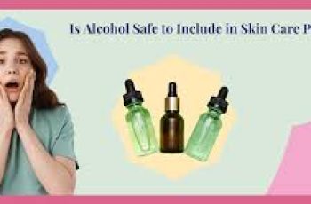 Alcohol As a component of skin care products.