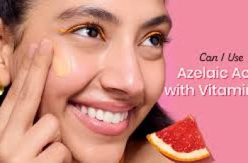 How to Safely Use Azelaic Acid and Vitamin C Together for Skin