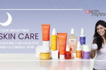 Essential Nighttime Skin Care Routine for Glowing, Healthy Skin Essential Nighttime Skin Care Routine for Glowing, Healthy Skin