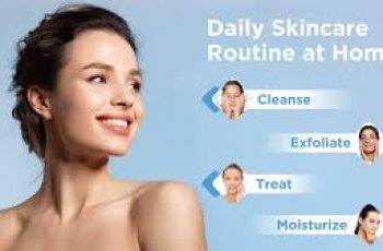 Master the Perfect Skincare Routine: Step-by-Step Daily Guide