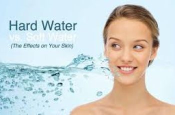 Hard Water vs Soft Water: Effects on Health and Skin Hard Water vs Soft Water: Effects on Health and Skin
